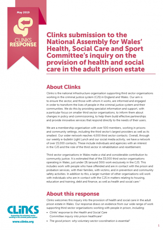 Clinks' submission to the National Assembly for Wales’ Health, Social Care and Sport Committee’s inquiry on the provision of health and social care in the adult prison estate