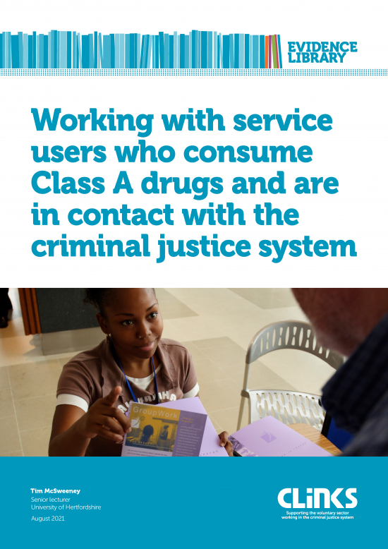 Working with service users who consume Class A drugs and are in contact with the criminal justice system