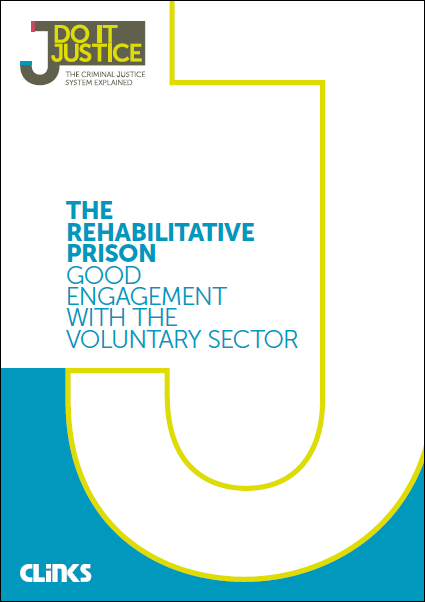 The rehabilitative prison: Good engagement with the voluntary sector