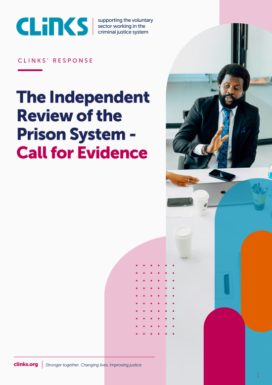 The Independent Review of the Prison System - Call for Evidence  